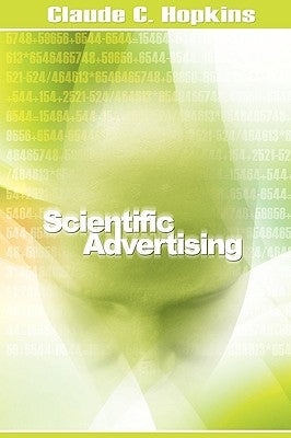 Scientific Advertising Paperback WWW.Snowballpublishing.com