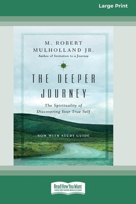 Paperback copy of "The Deeper Journey" by ReadHowYouWant, featuring large print edition with a serene cover design.