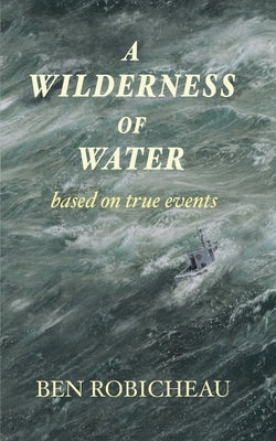 A Wilderness of Water Paperback Moose House Publications