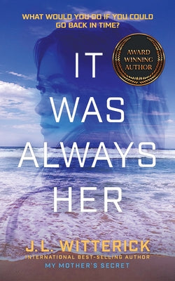 It Was Always Her iUniverse