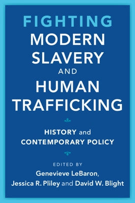Fighting Modern Slavery and Human Trafficking Paperback Cambridge University Press