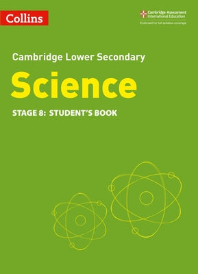 Collins Cambridge Lower Secondary Science - Lower Secondary Science Student's Book: Stage 8 by Levesley, Mark