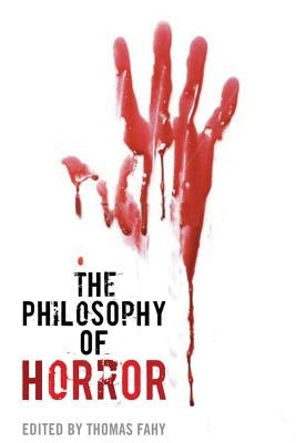 The Philosophy of Horror Paperback University Press of Kentucky
