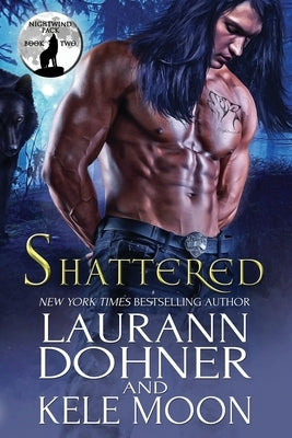 Shattered Paperback Kele Moon