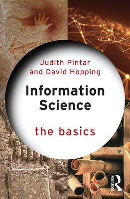 Information Science: The Basics Paperback Routledge