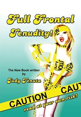 Full Frontal Tenudity Paperback BearManor Media