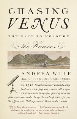Chasing Venus: The Race to Measure the Heavens Paperback Vintage