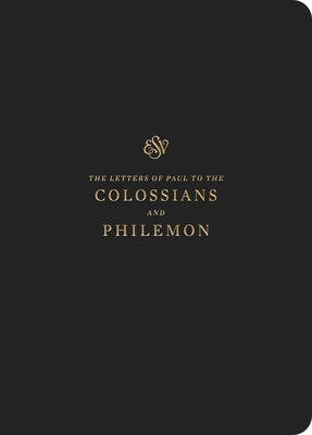 ESV Scripture Journal: Colossians and Philemon: Colossians and Philemon Crossway