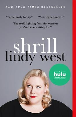 Paperback of "Shrill" by Hachette Books featuring the book cover with bold title and author name on a plain background.
