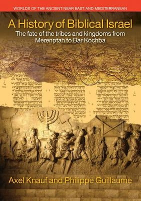 A History of Biblical Israel Paperback Equinox Publishing (UK)