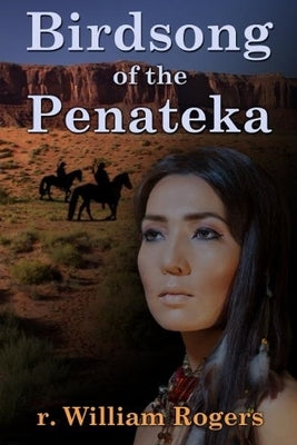 Birdsong Of The Penateka Paperback Independently Published
