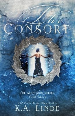 The Consort Paperback K.A. Linde, Inc.