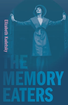 The Memory Eaters Paperback University of Massachusetts Press