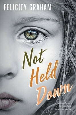 Not Held Down Paperback Felicity