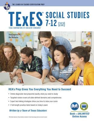 TExES Social Studies 7-12 (232) Book + Online Paperback Research & Education Association