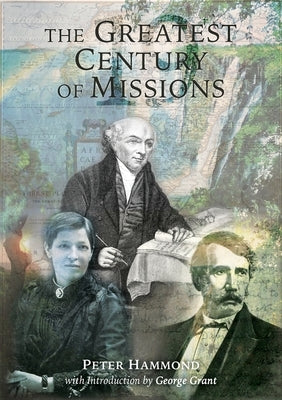 The Greatest Century of Missions Paperback Frontline Fellowship