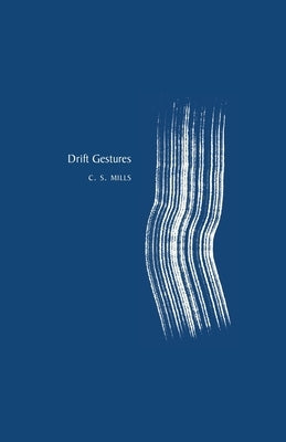 Drift Gestures Paperback Lune