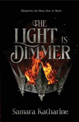 The Light is Dimmer by Katharine, Samara