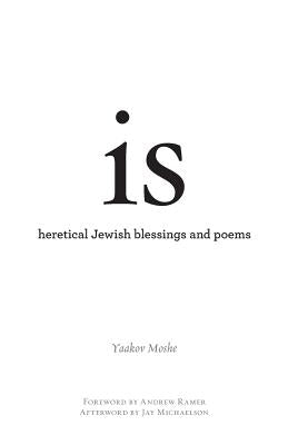 is: heretical Jewish blessings and poems Paperback Ben Yehuda Press