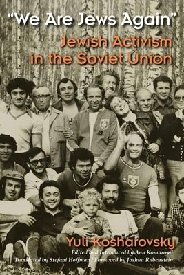 Paperback of "We Are Jews Again: Jewish Activism in the Soviet Union" by Syracuse University Press, showing the book cover with text and design.