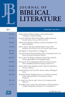 Journal of Biblical Literature 136.3 (2017) Paperback SBL Press