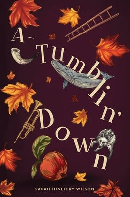 A-Tumblin' Down Paperback Thornbush Press