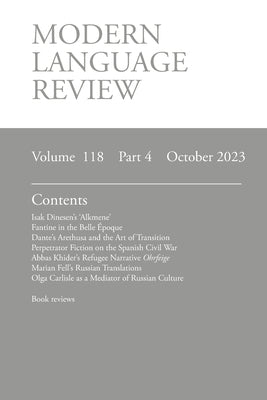 Modern Language Review (118: 4) October 2023 Paperback Modern Humanities Research Association