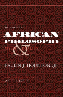 African Philosophy, 2nd Edition Paperback Indiana University Press (Ips)