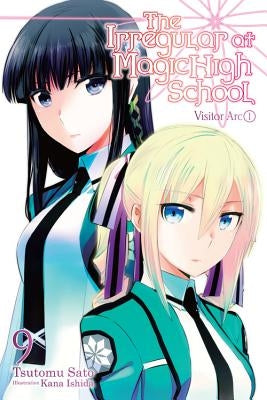 The Irregular at Magic High School, Vol. 9 (Light Novel): Visitor Arc, Part I Paperback Yen on