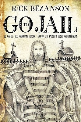 Go to Jail Paperback Xulon Press