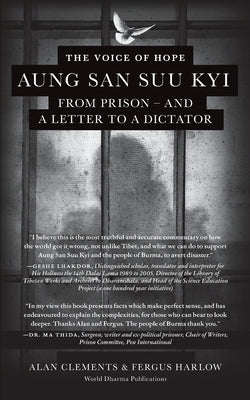 The Voice of Hope: Aung San Suu Kyi from Prison - and A Letter To A Dictator Paperback World Dharma Publications
