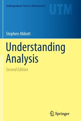Understanding Analysis Paperback Springer