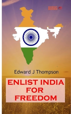 Enlist India for freedom Paperback Blurb
