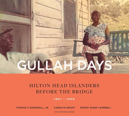 Historic black-and-white photo of Hilton Head Islanders before the bridge, from Gullah Days book by Blair, showing community life 1861-1956.