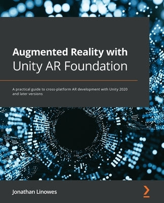 Paperback book titled "Augmented Reality with Unity AR Foundation" by Packt Publishing, featuring a cover design related to AR development.