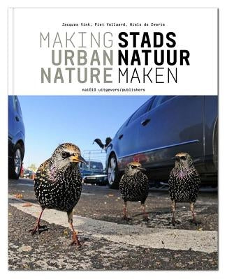 Making Urban Nature Nai010 Publishers