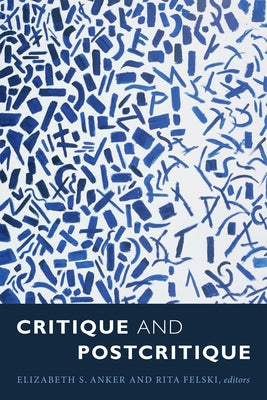 Critique and Postcritique Paperback Duke University Press