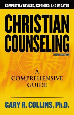 Christian Counseling 3rd Edition: Revised and Updated Paperback Thomas Nelson