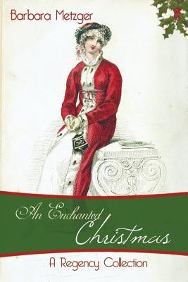 An Enchanted Christmas Paperback Untreed Reads Publishing