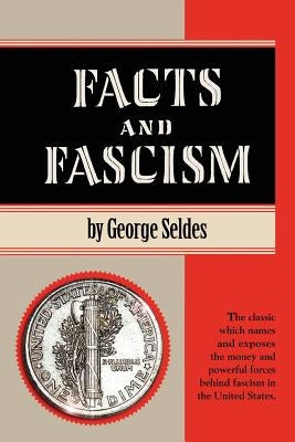 Facts and Fascism Paperback Progressive Press