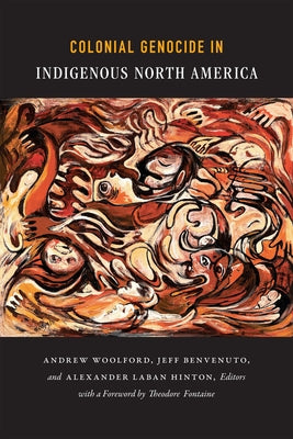 Colonial Genocide in Indigenous North America Paperback Duke University Press