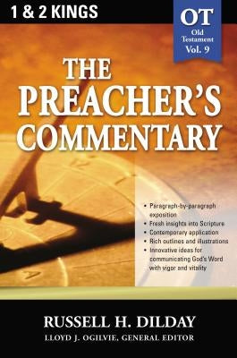 The Preacher's Commentary - Vol. 09: 1 and 2 Kings: 9 Paperback Thomas Nelson