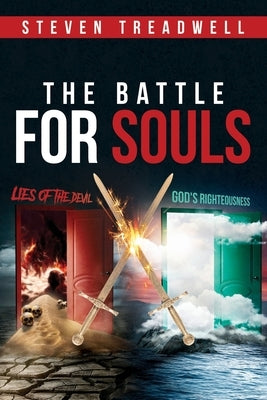 The Battle for Souls Paperback Ewings Publishing LLC