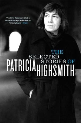 The Selected Stories of Patricia Highsmith W. W. Norton & Company