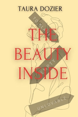 The Beauty Inside Paperback Taura Dozier