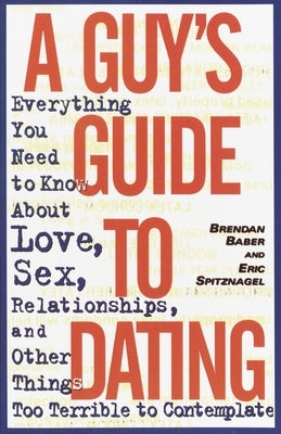 A Guy's Guide to Dating Paperback Main Street Books