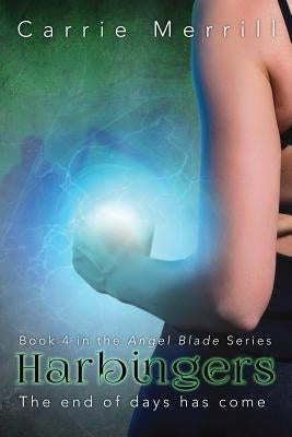 Harbingers: Book 4 of the Angel Blade Series Paperback Soul Fire Press
