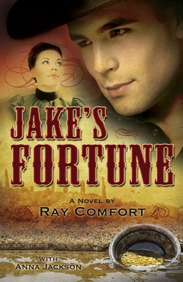 Jake's Fortune: A Novel by Ray Comfort Paperback Bridge-Logos Publishers