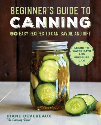 Paperback book titled "Beginner's Guide to Canning" by Rockridge Press, featuring colorful canning jars and fresh produce on the cover.