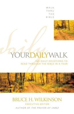 Your Daily Walk: 365 Daily Devotions to Read Through the Bible in a Year Paperback Zondervan